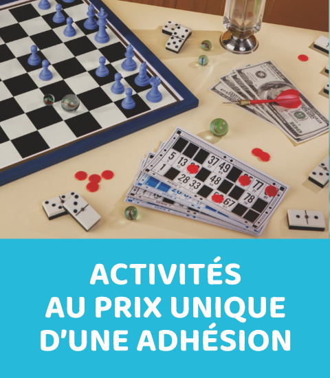 ACTIVITÉS AU PRIX UNIQUE D'UNE ADHÉSION